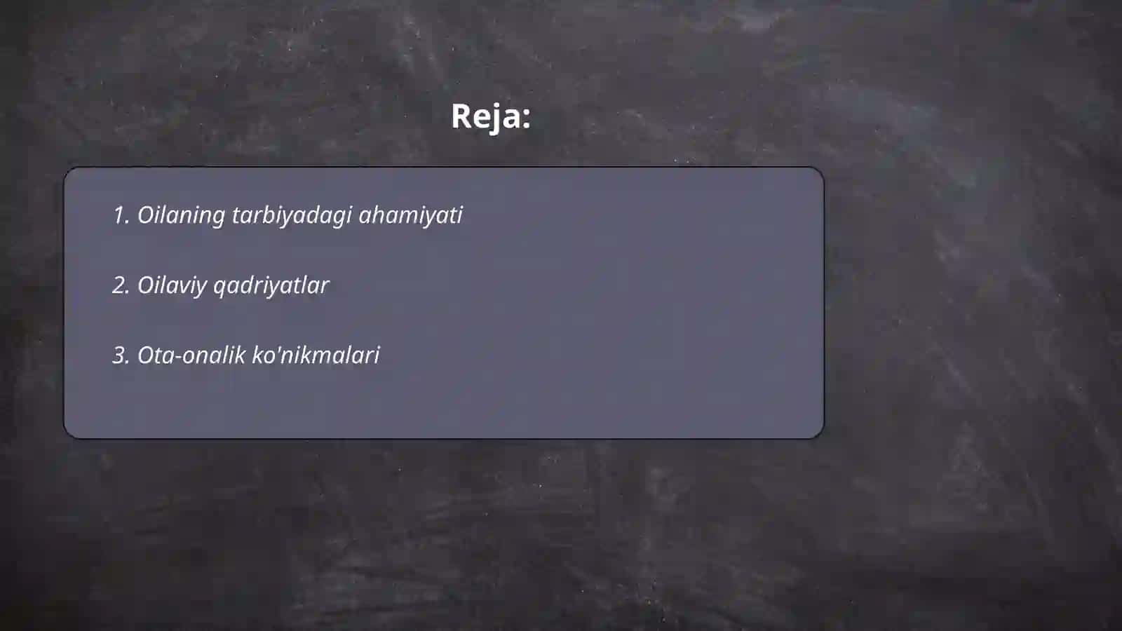 Oilaning tarbiyadagi ahamiyati 2