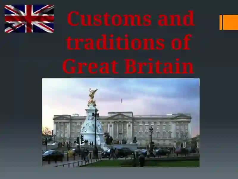 Customs and traditions of Great Britain 2