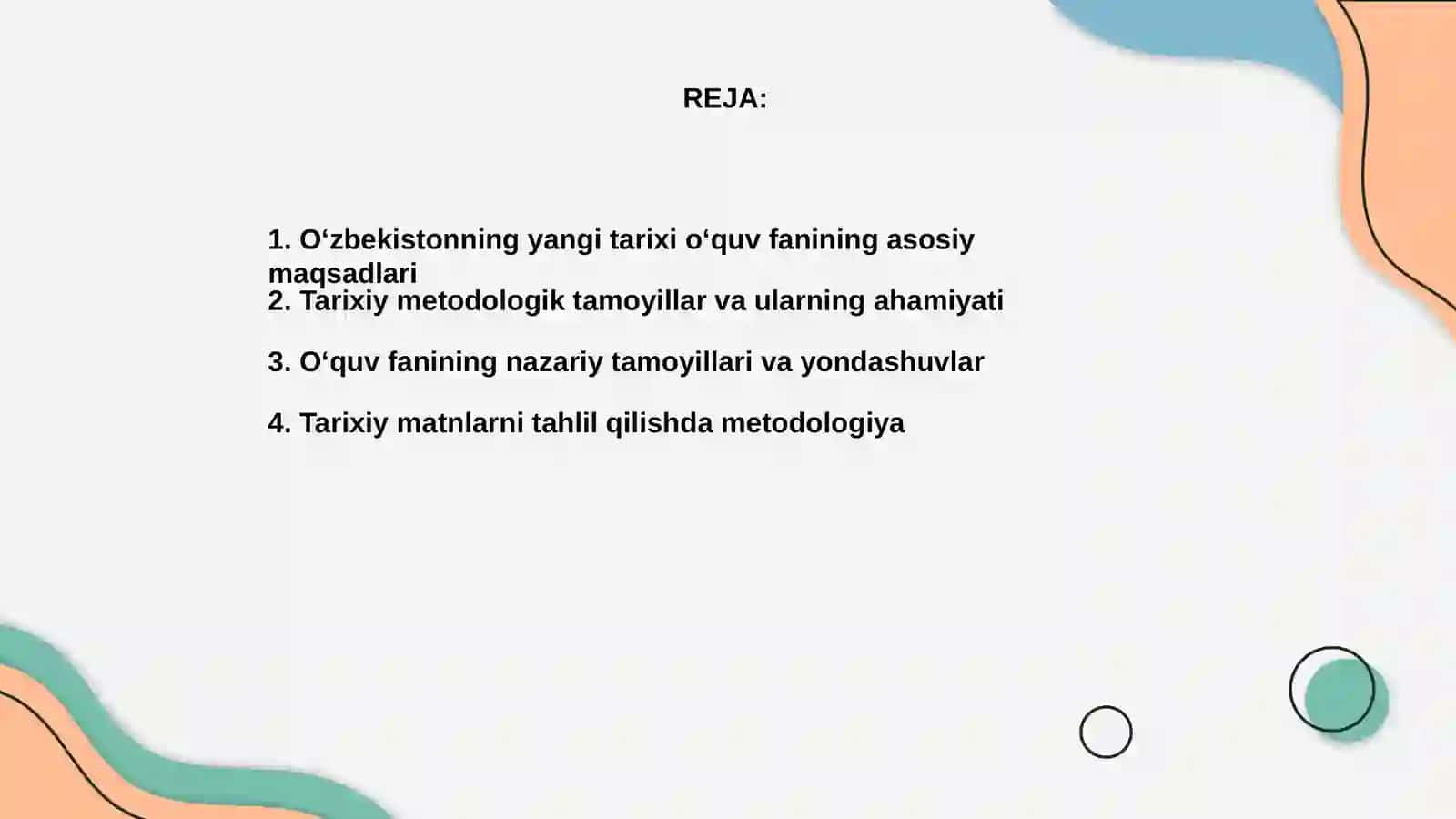 O'zbekistonning eng yangi tarixi o‘quv fanining predmeti 2