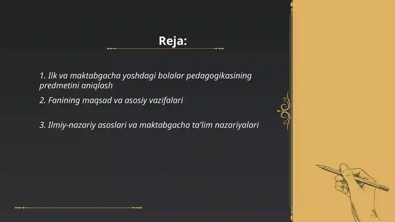 Ilk va Maktabgacha yoshdagi bolalar pedagogikasi fanining predmeti va asosiy vazifalari 2