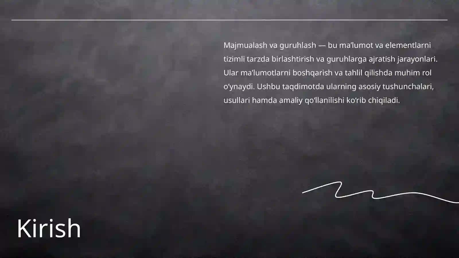 Majmualash va Guruhlash 2