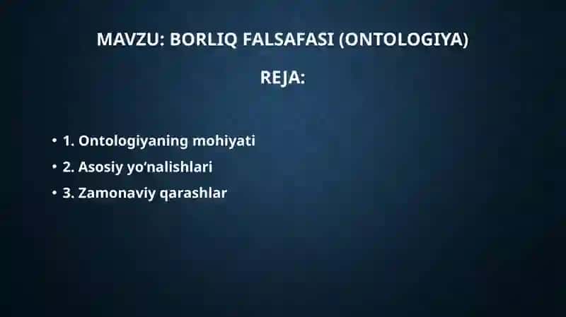 Borliq falsafasi (ontologiya) 2