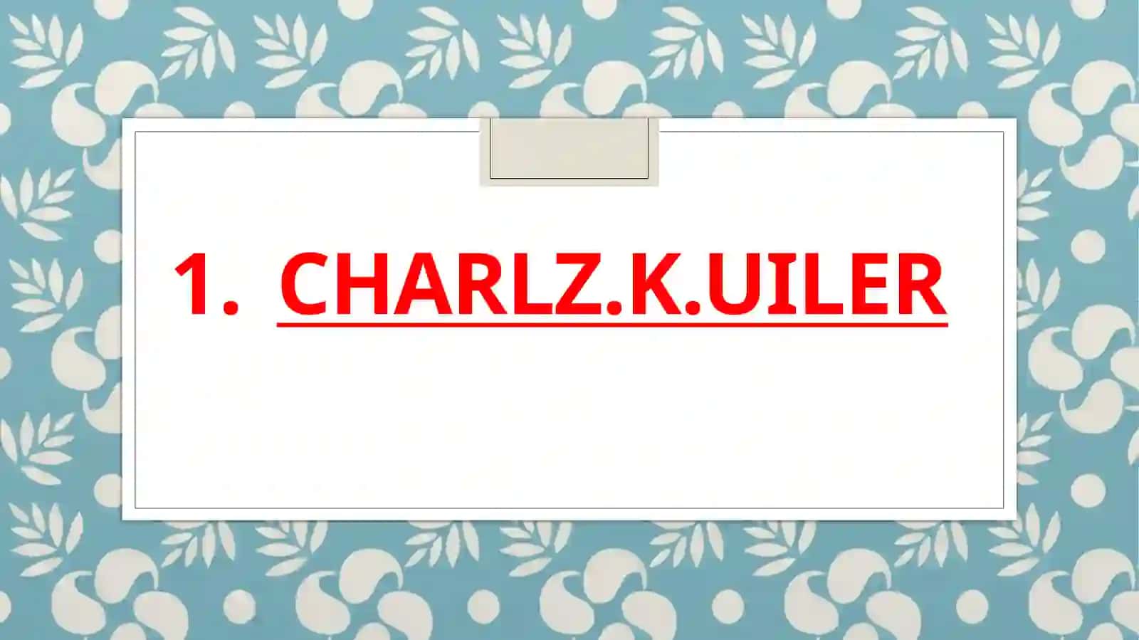Charlz.K.Uiler 2