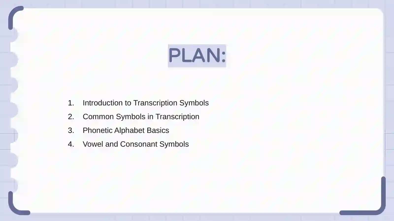 Learning transcription symbols 2