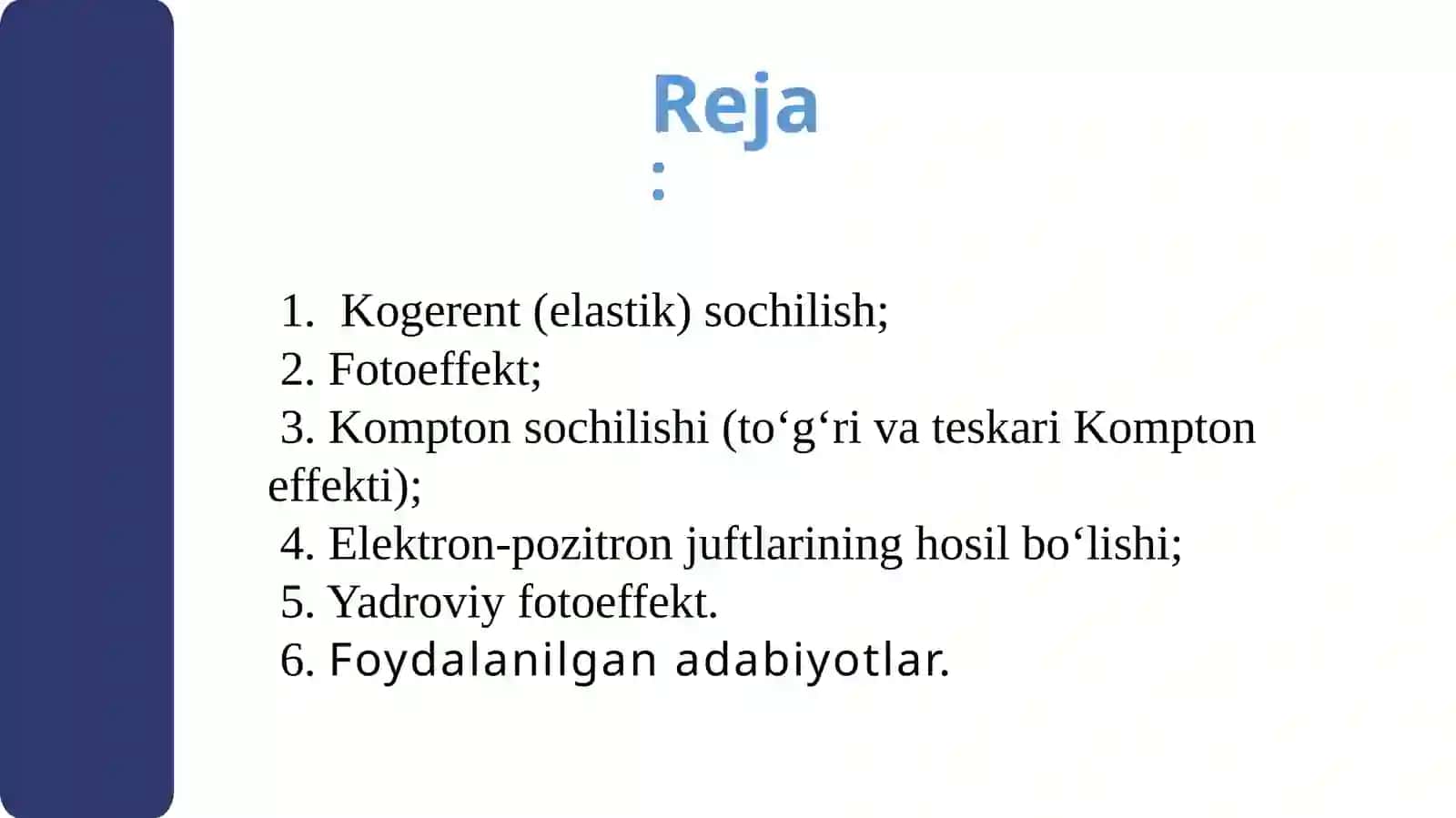 Gamma nurlarning moddabilan o‘zarotasi 2