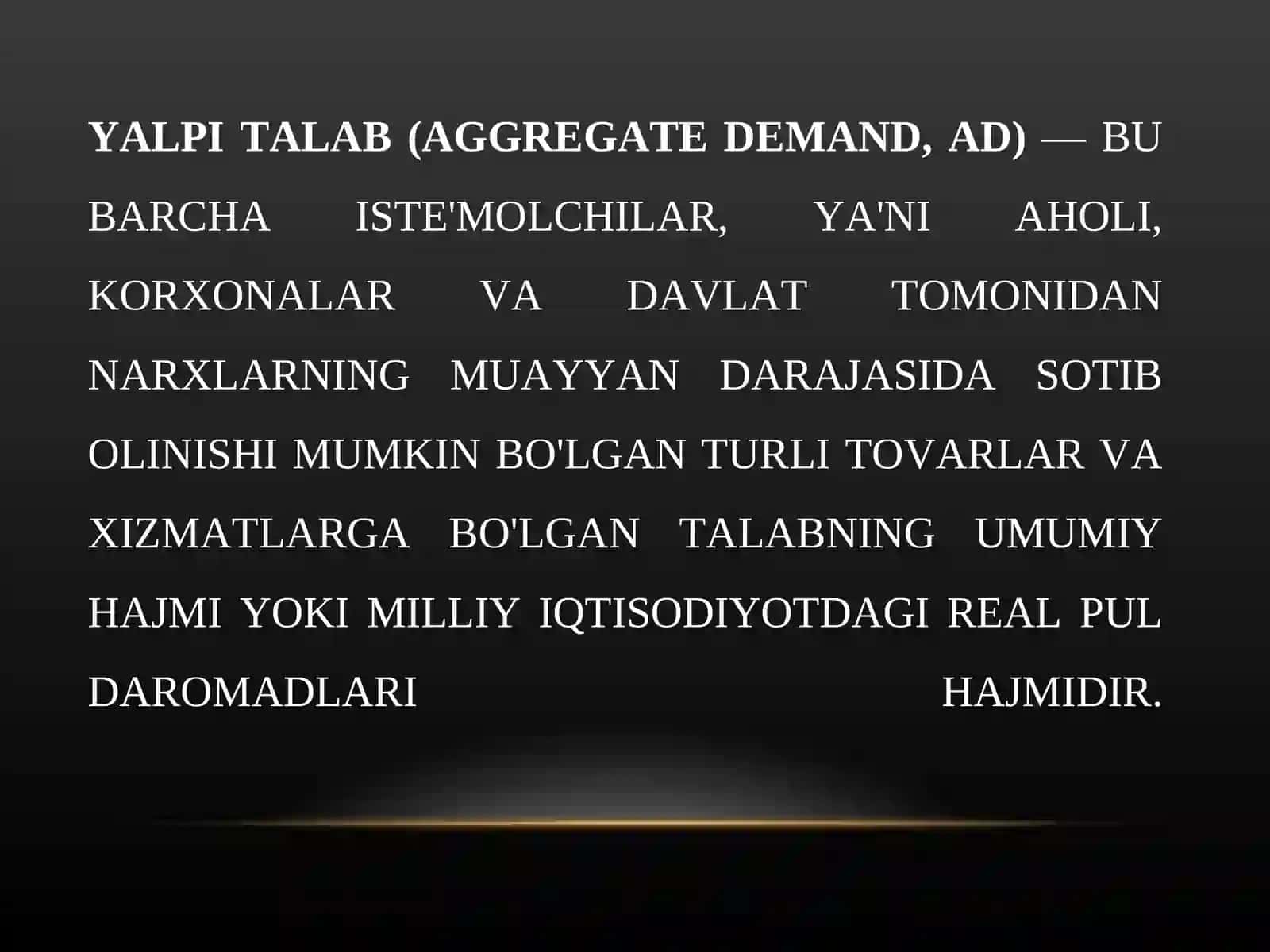 YALPI TALAB (AGGREGATE DEMAND, AD) 2