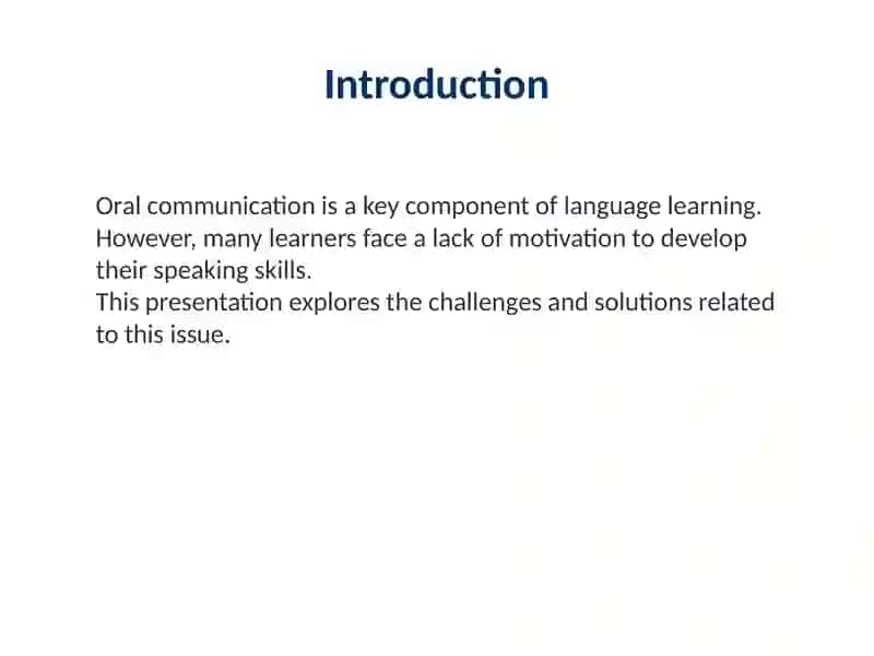 Problems of Motivating in Developing Oral Skills 2