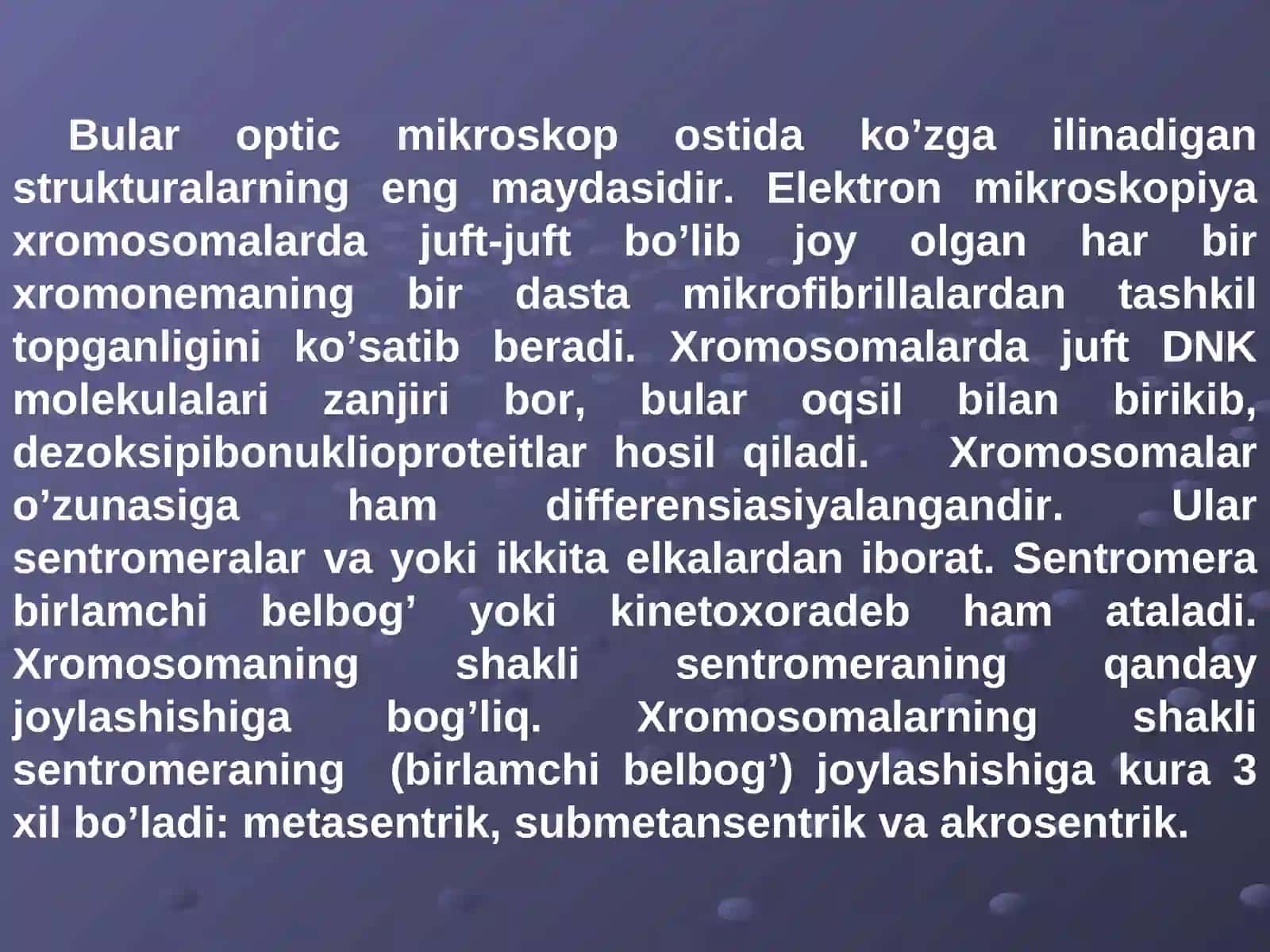 Xromosomaning kimyoviy tarkibi 3
