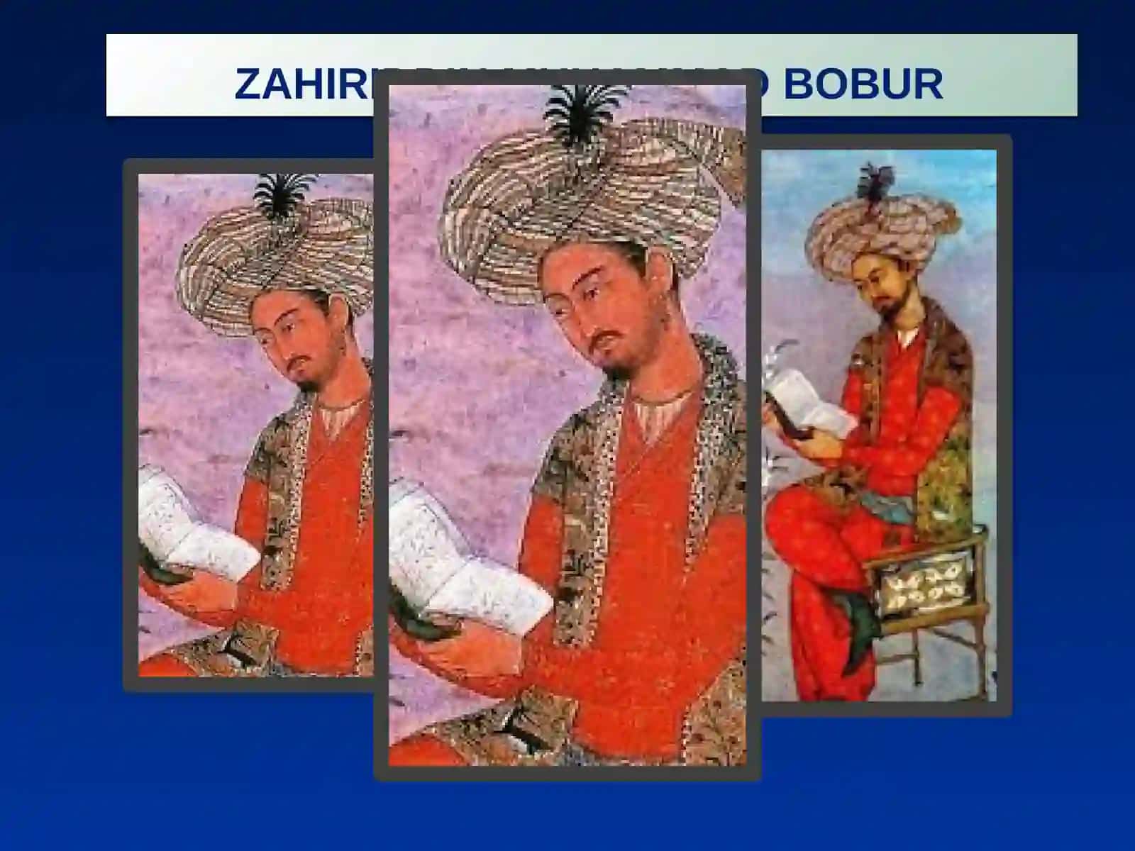 ZAHIRIDDIN MUHAMMAD BOBUR 3