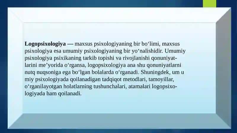 LOGOPSIXOLOGIYAVAPSIXOLOGIK KORREKSIYA METODLARININGNAZARIY VA METODOLOGIK ASOSLARI 3