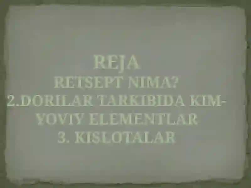 RETSEPTURADA KIMYOVIY ELEMENTLAR. KISLOTALAR 3