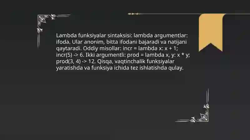Funksional Dasturlash Elementlari: lambda, map, filter, reduce funksiyalarining qo'llanilishi 3