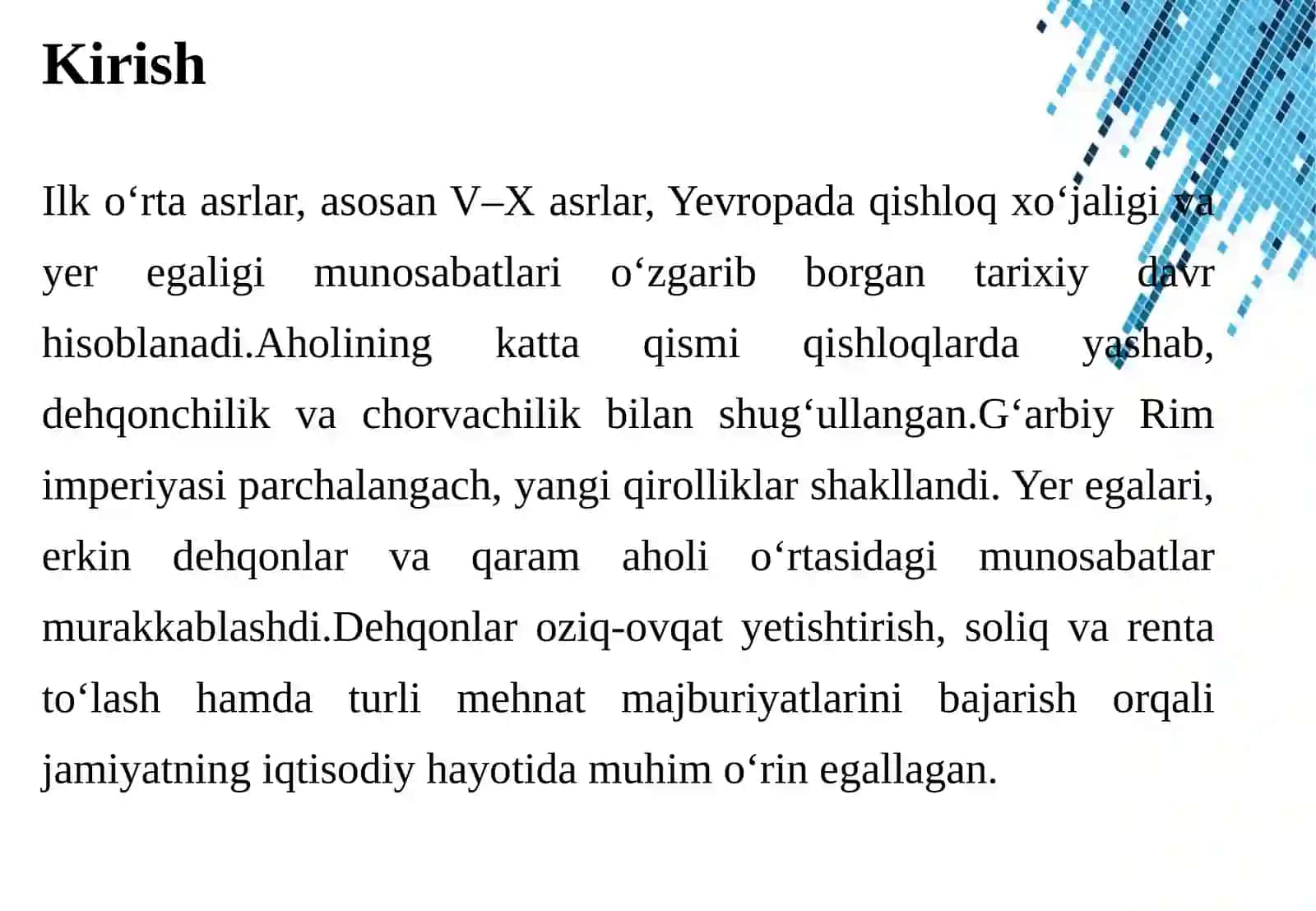 ILK O‘RTA ASRLARDA YEVROPA DEHQONLARINING AHVOLI 3
