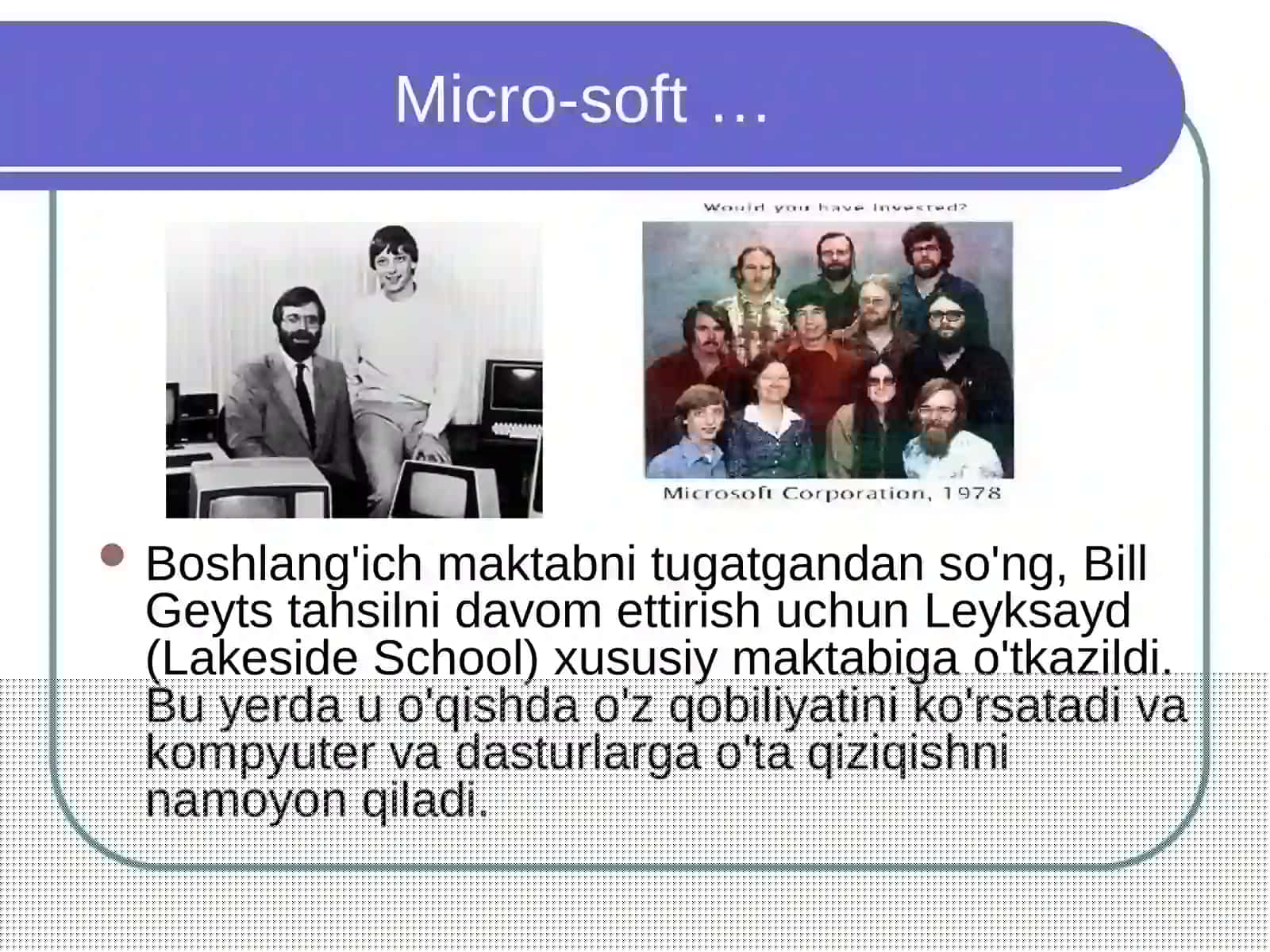 Bill Geyts: Microsoft kompaniyasining asoschisi 3