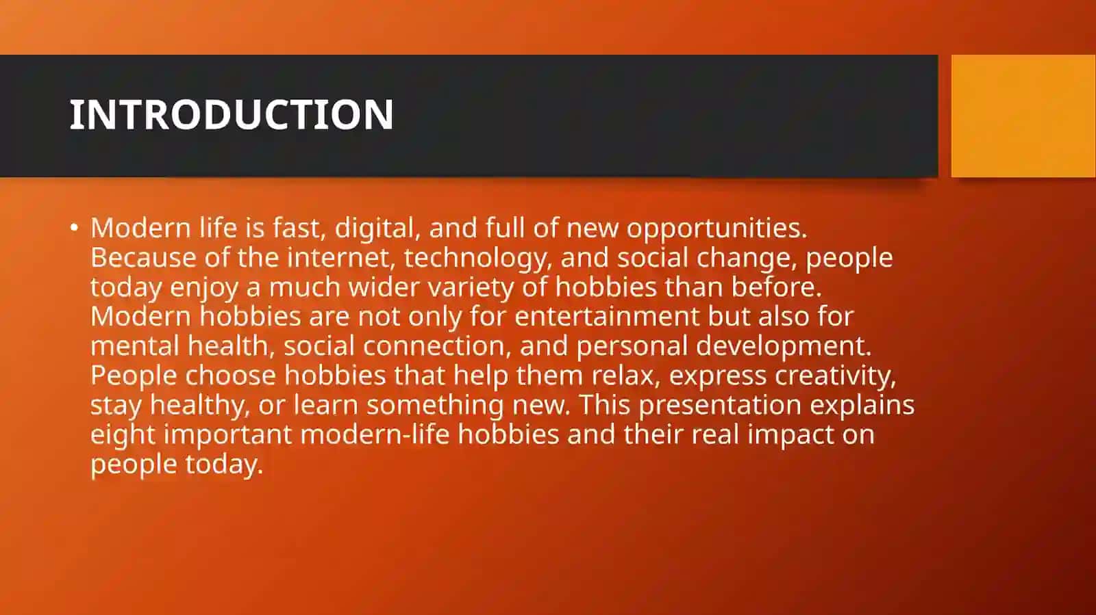 HOBBIES OF MODERN LIFE 3