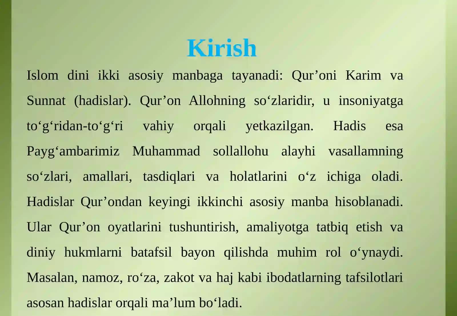 Hadis – Qur’ondan keyingi manba, hadis turlari 3