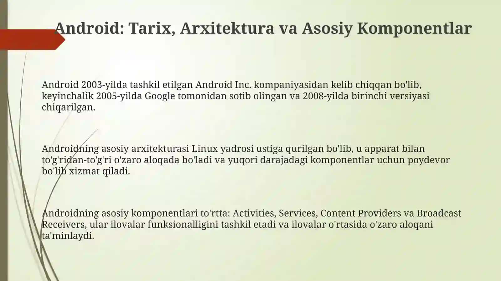 Android: Tarix, Arxitektura va Asosiy Komponentlar 3