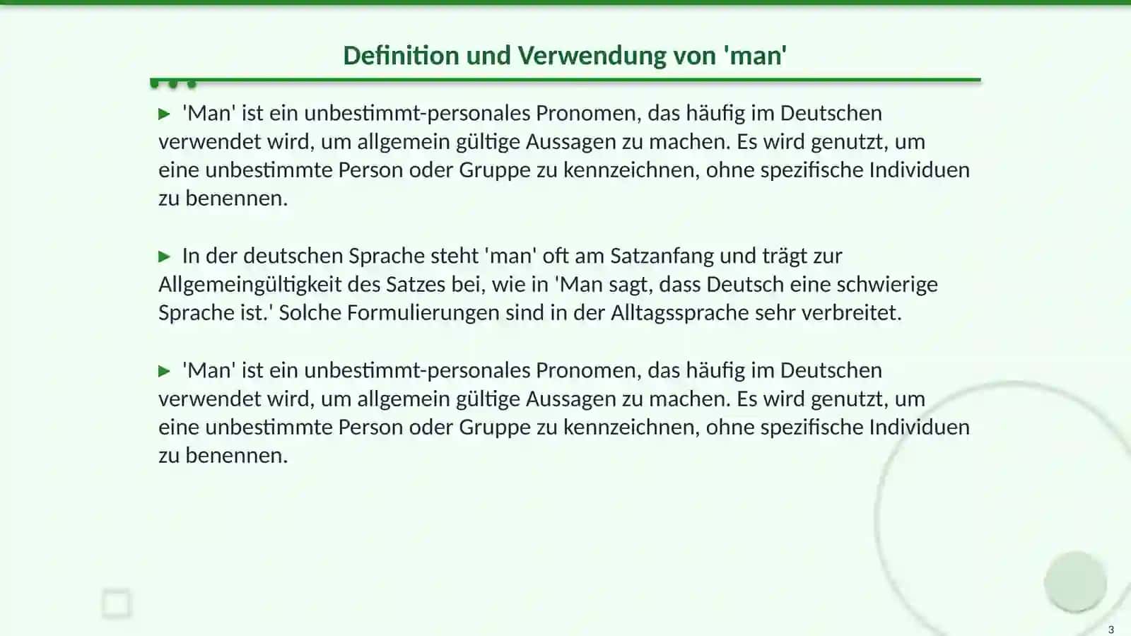 Das unbestimmt-personliche Pronomen 'man' 3