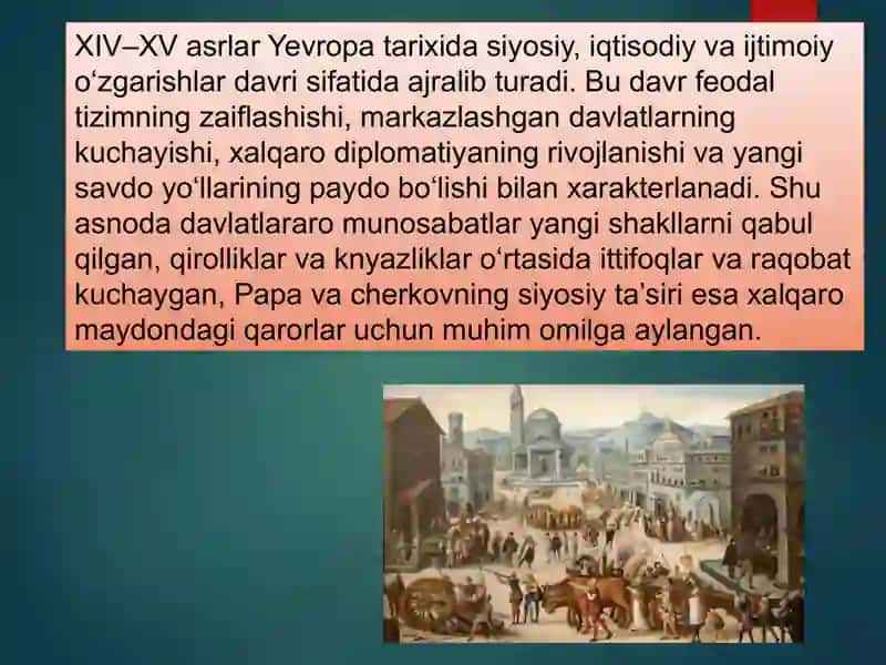 XIV XV asrlarda Yevropada xalqaro munosabatlar 3
