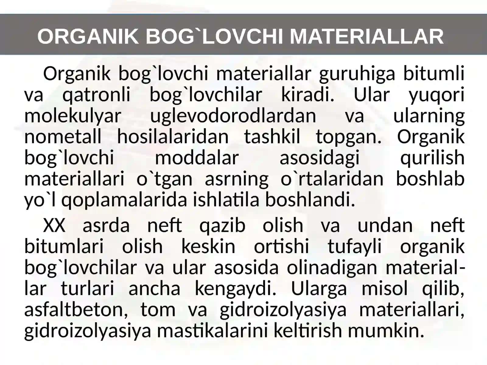Organik bog'lovchi materiallar 3