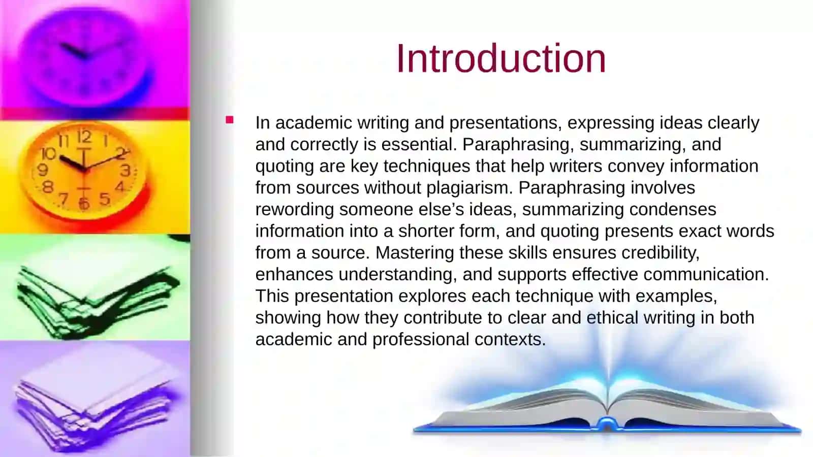 Paraphrasing, summarizing and quoting 3