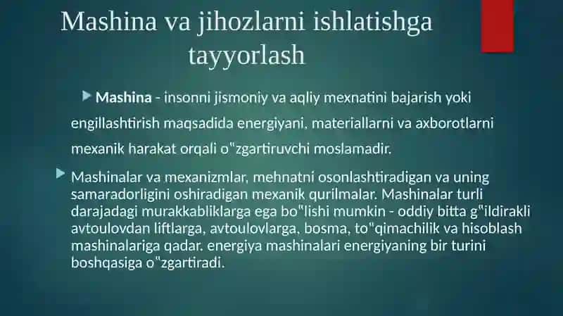Mashina va jixozlarni ishlatish, ularga texnik xizmat ko‘rsatish 3