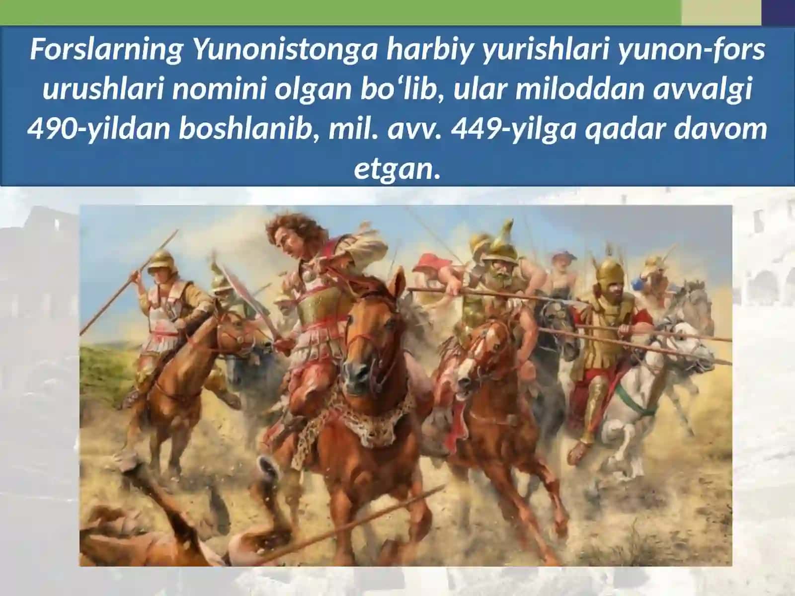 Forslarning  yunonistonga harbiy yurishlari 3