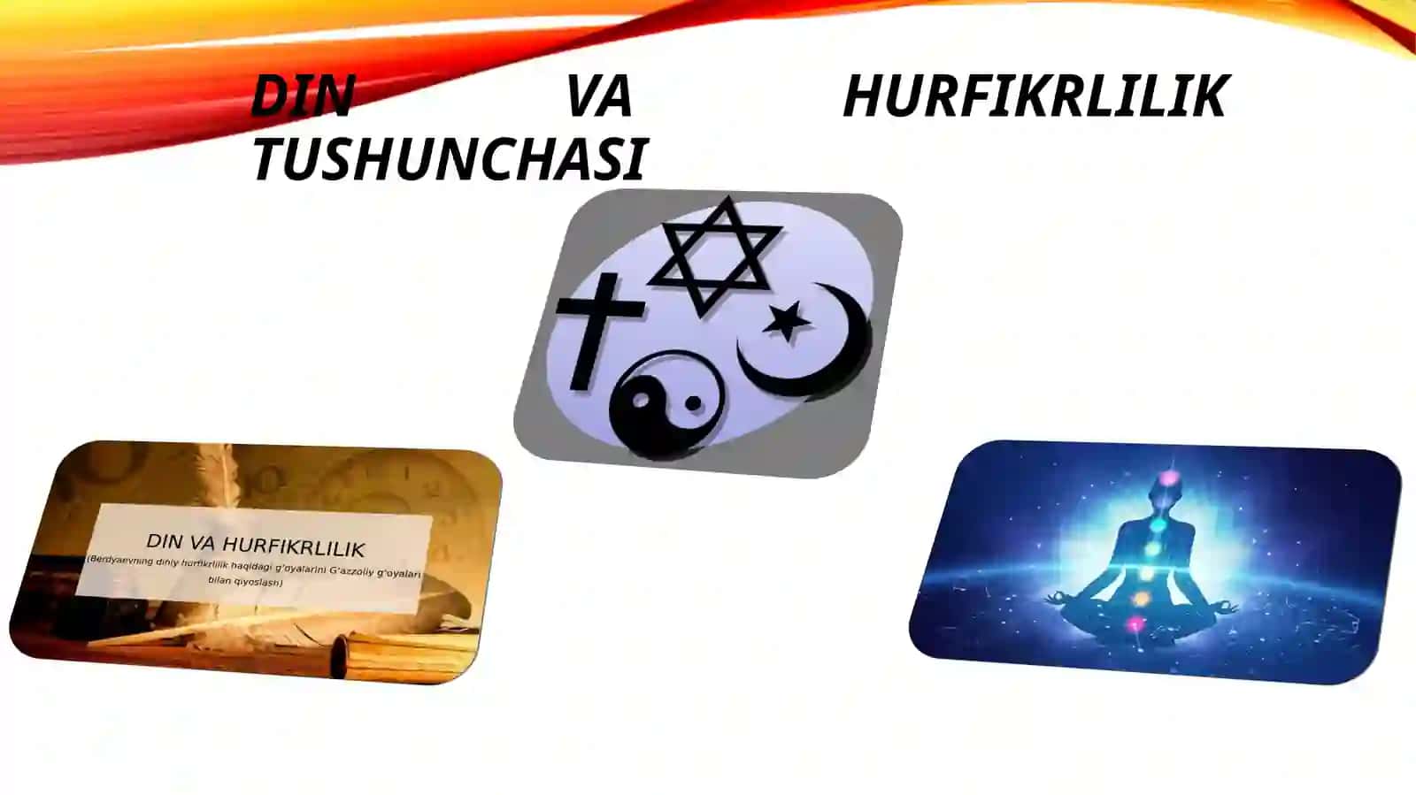 Din va hurfikrlilik 3