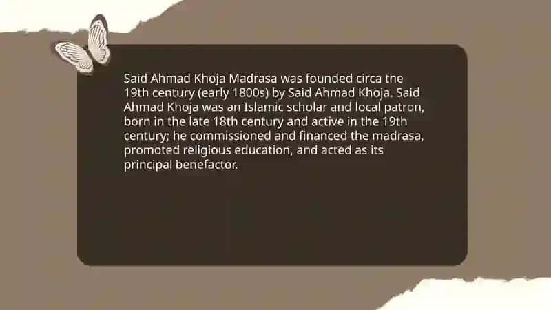 Said Ahmad Khoja Madrasa 3