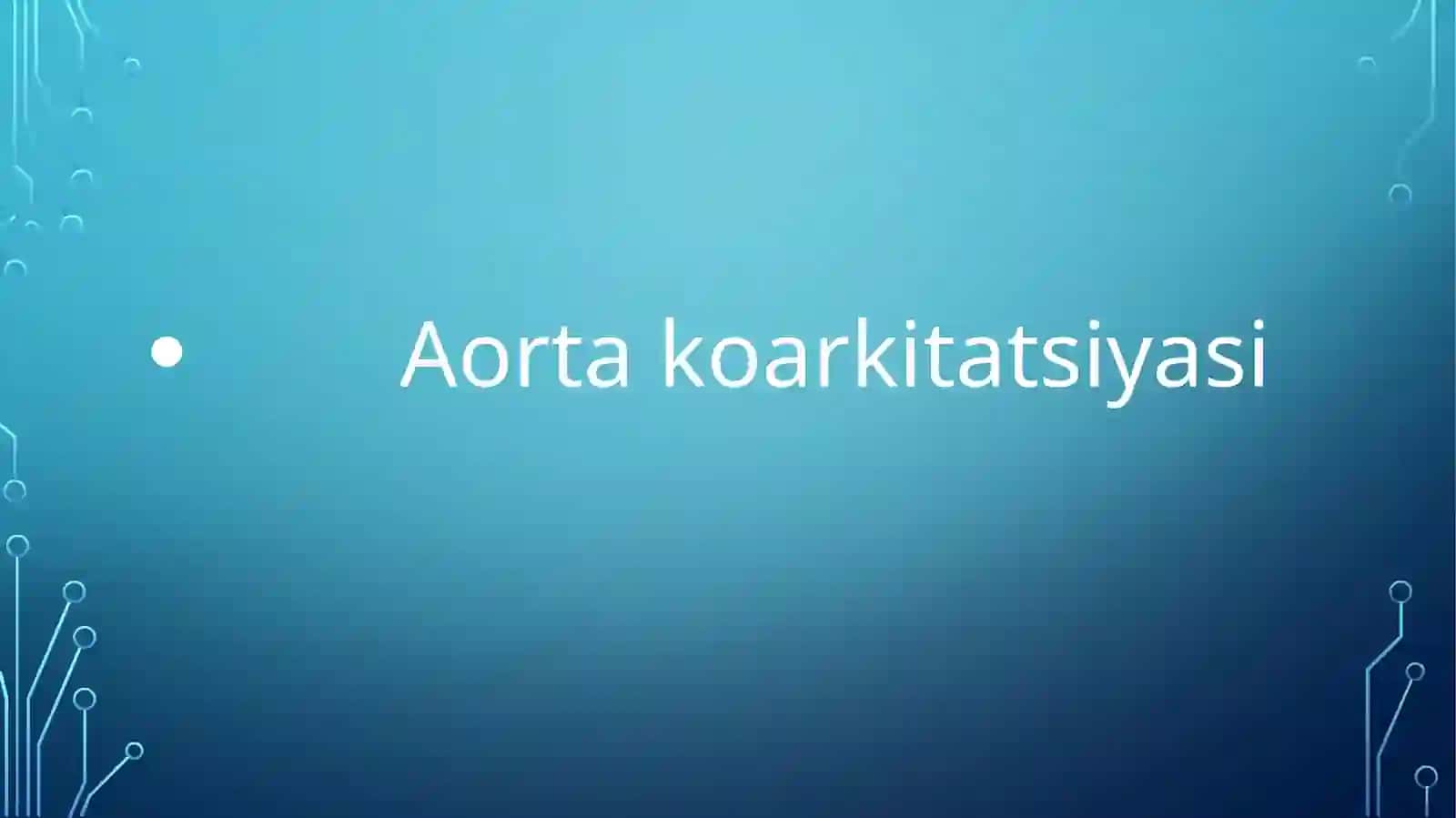 Aortakoarktatsiyasi 3