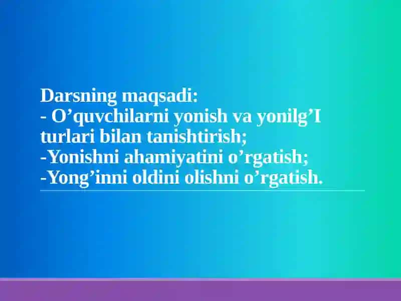 Yonish.Yonilg’ilarning turlari 3
