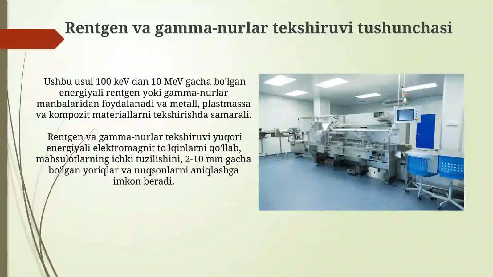 Rentgen va gamma-nurlar tekshiruvi 3