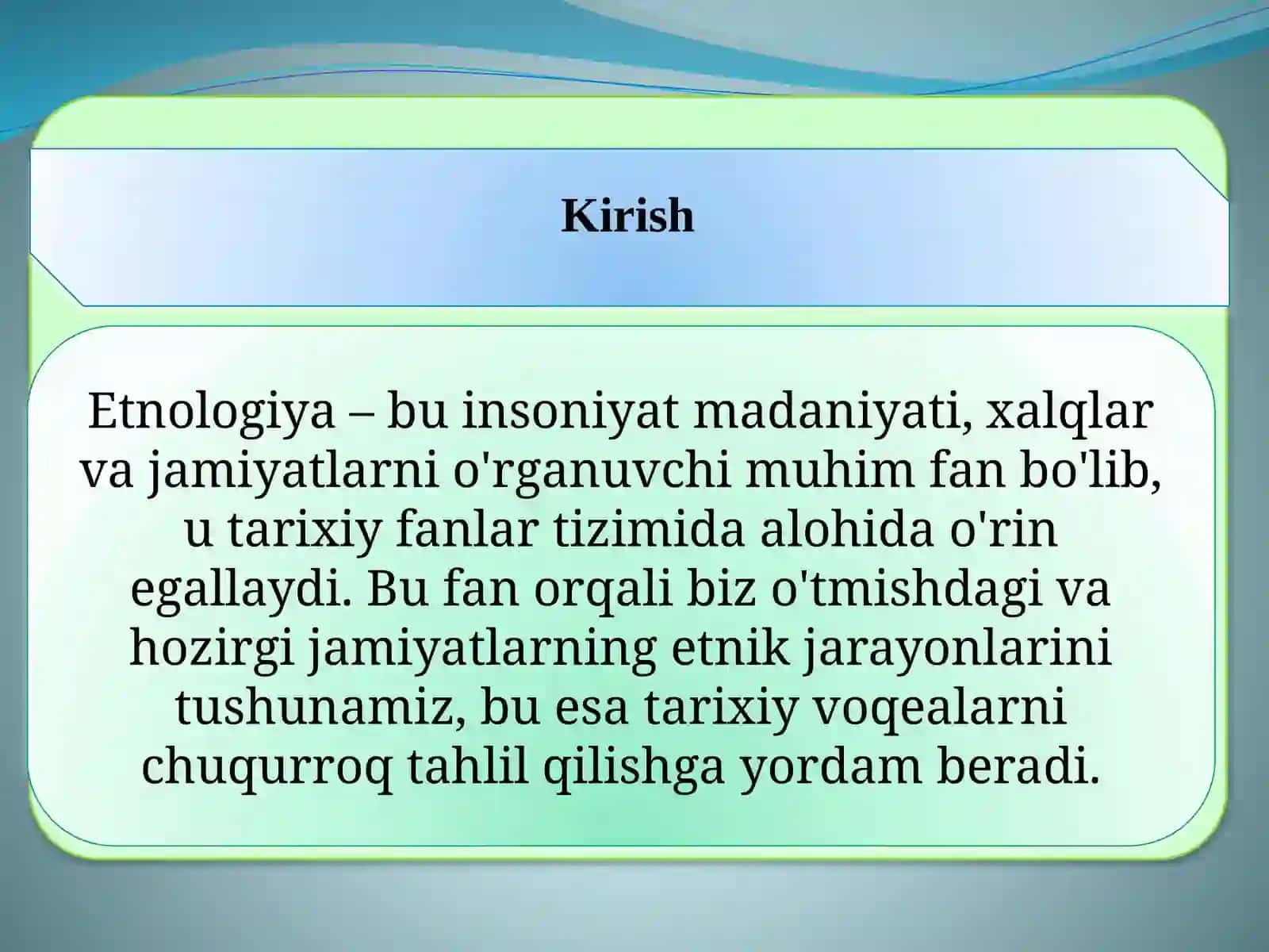 Etnologiya fani tarixi 3