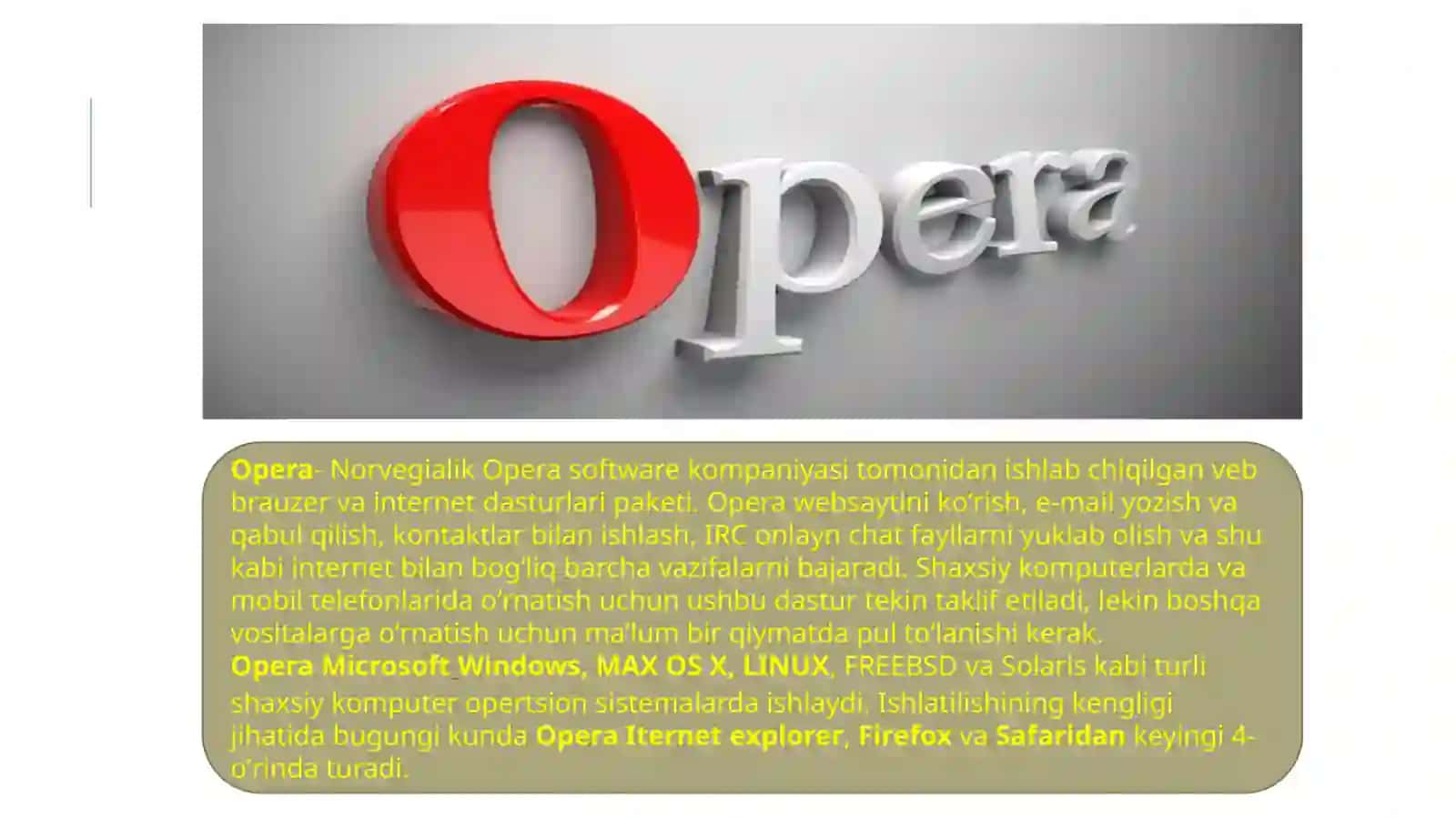 Opera, google chrome dasturining imkoniyatlari 3