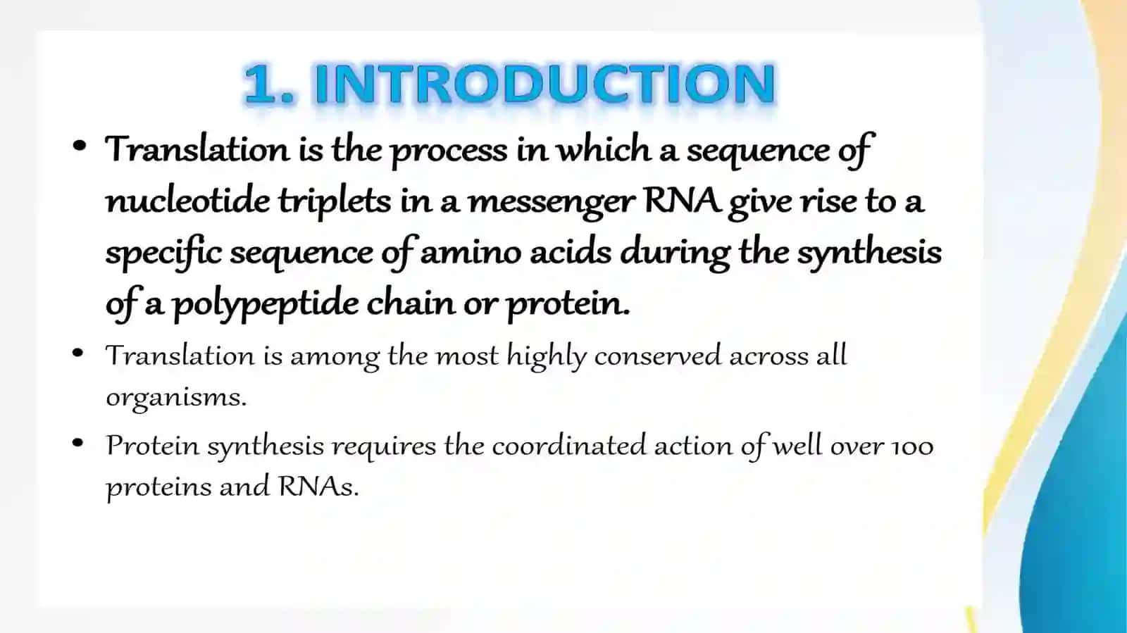 TRANSLATION (PROTEIN SYNTHESIS) 3
