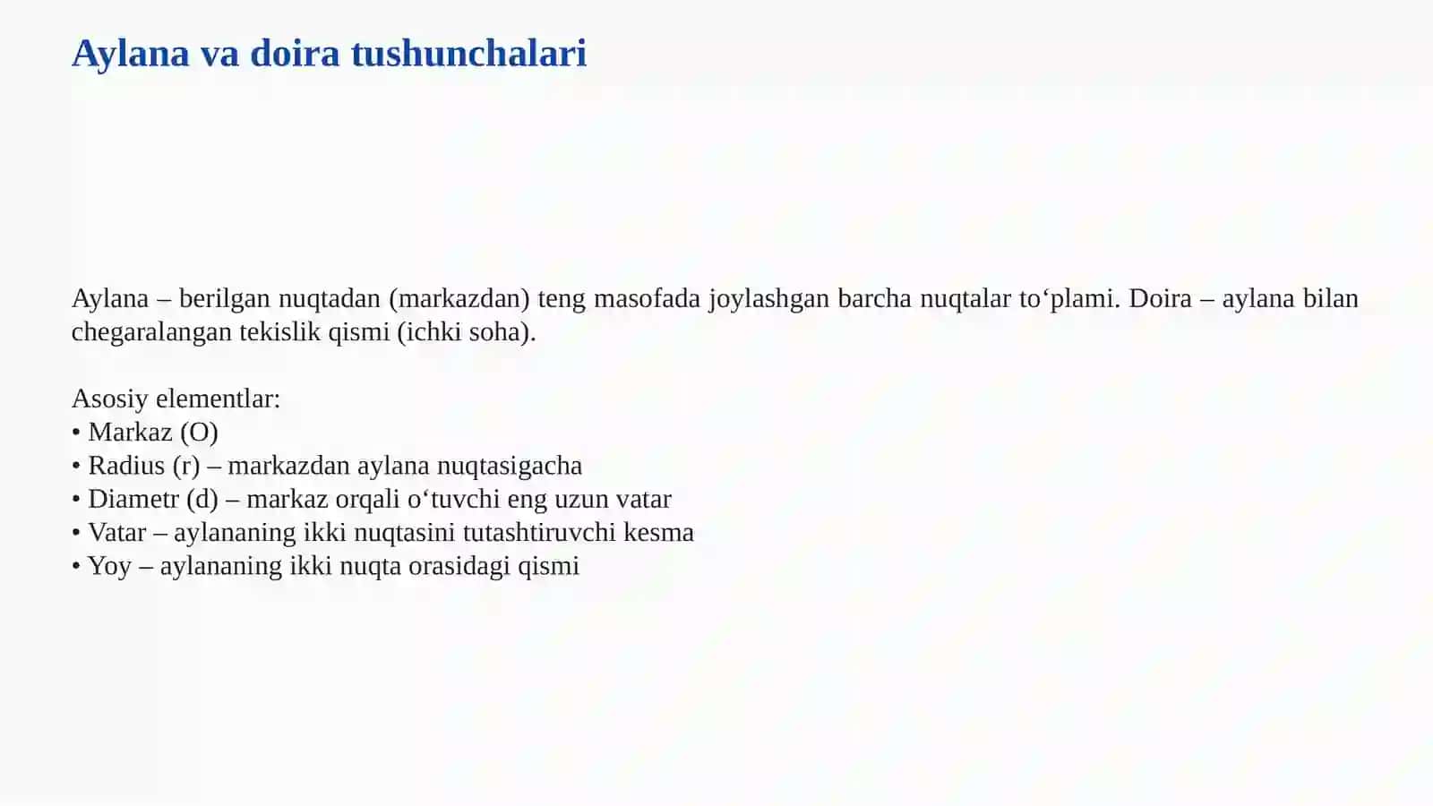 AYLANA VA DOIRA: GEOMETRIK XOSSALAR, UZUNLIK VA YUZA 3