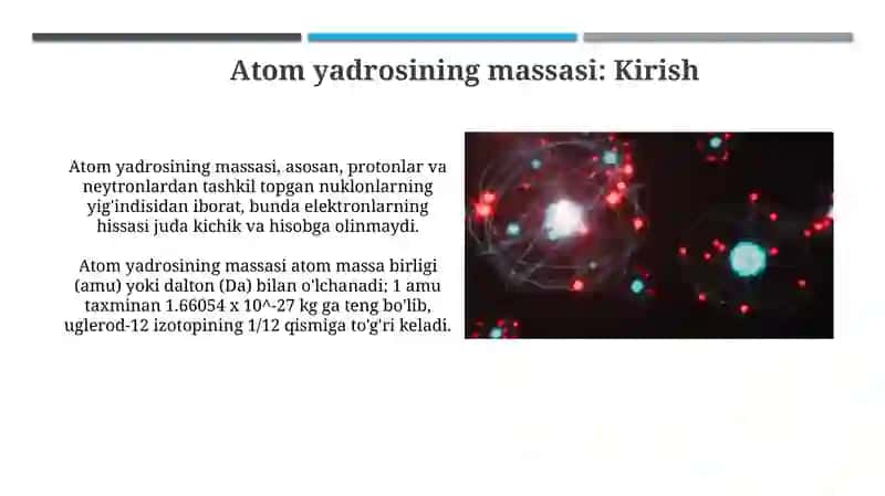 Yadro massasi va uni o'lchash usullari 3