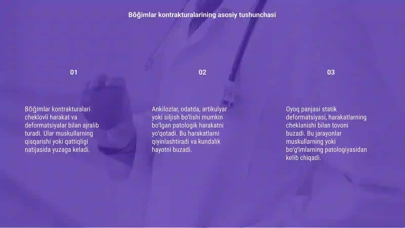 Bõğimlar kontraktura va ankilozlari.Oyoq panjasi statik deformatsiyasi 3