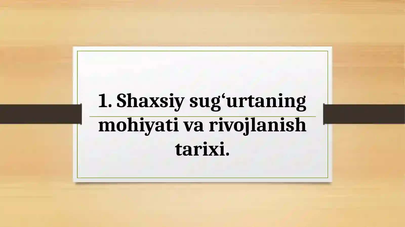 Shaxsiy sug‘urta. 3
