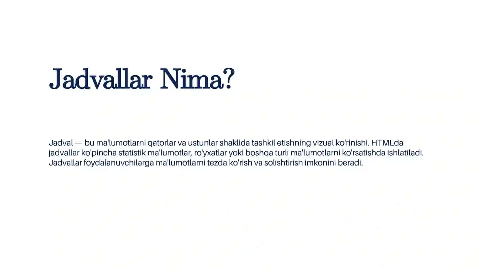 HTML da Jadvallar: Nima va Ular Bilan Qanday Ishlash 3
