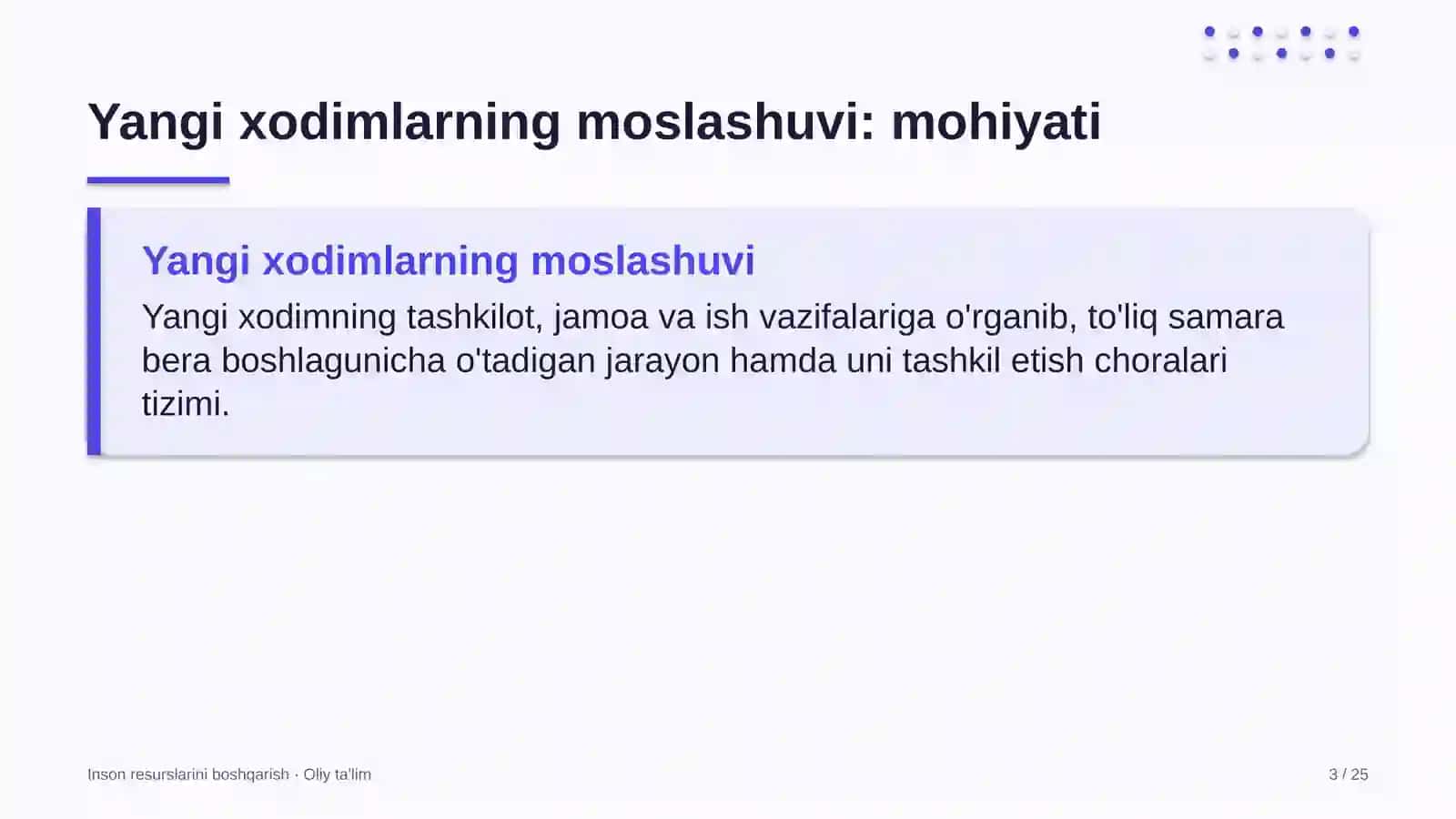Yangi xodimlarning moslashuvi: mohiyati 3