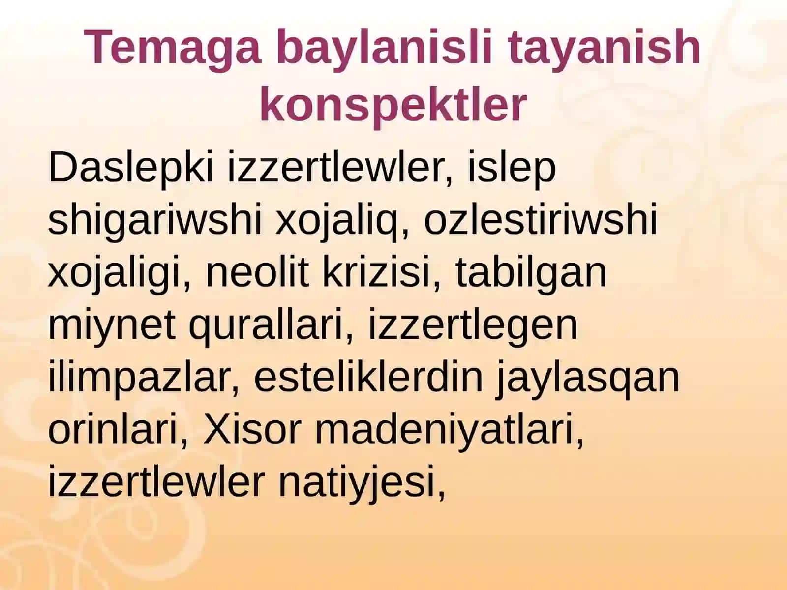 ORTA AZIYADA NEOLIT DAWIRI XISAR MADENIYATI 3