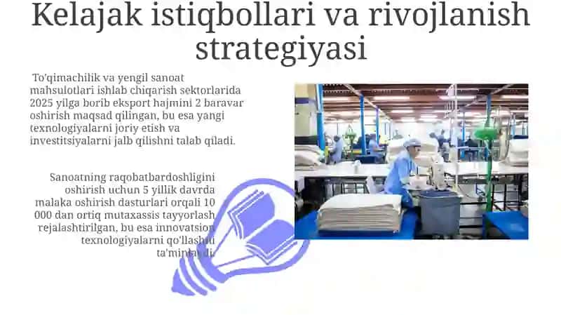 Toqimachilik va Yengil Sanoat Mahsulotlari Ishlab Chiqarish Tarmoqlari Umumiy Ko'rinishi 3