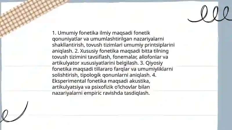 Umumiy fonetika, xususiy fonetika, qiyosiy fonetika va eksperimental fonetikaning oʻzaro farqini tushuntiring 3