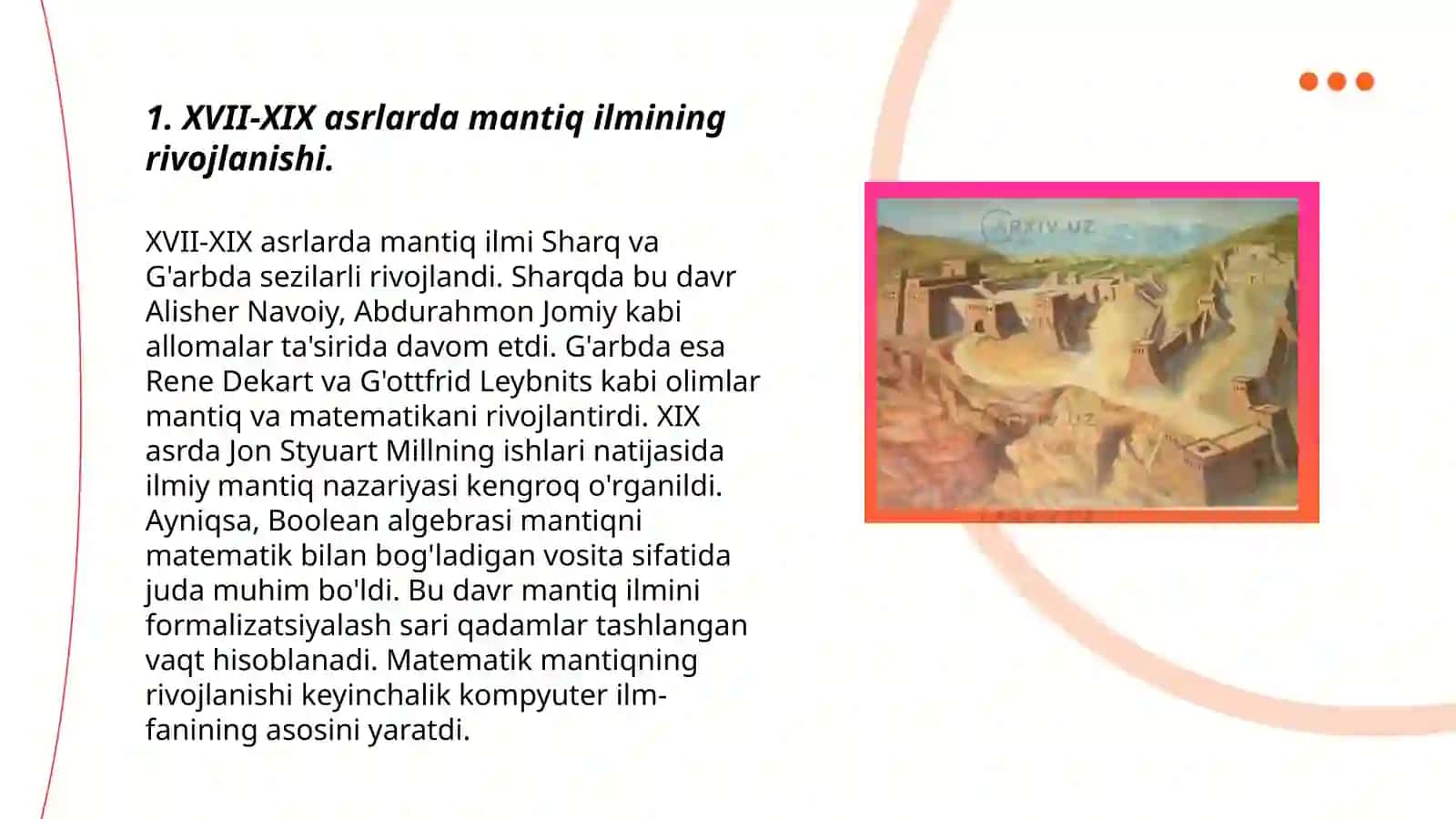 Yangi davr (XVII-XIX asrlar) va hozirgi zamon mantiq ilmi taraqqiyotining asosiy yoʻnalishlari 3