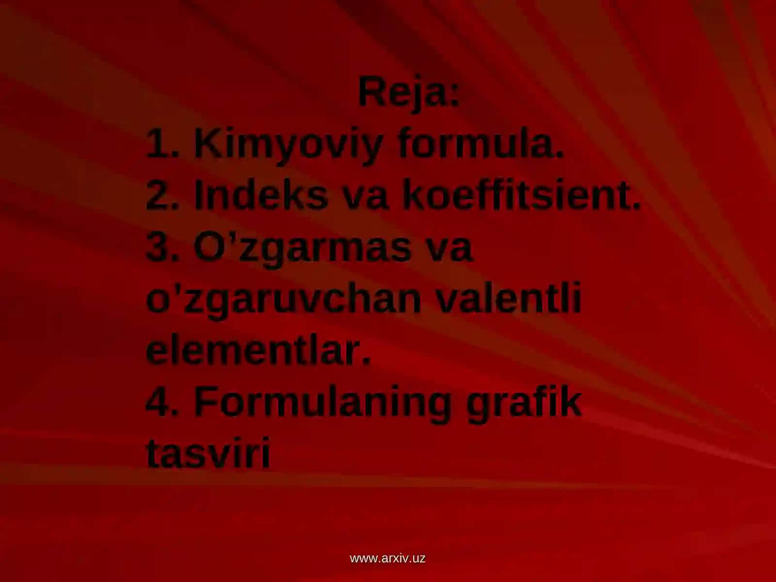 Kimyoviy formula. Valentlik 3