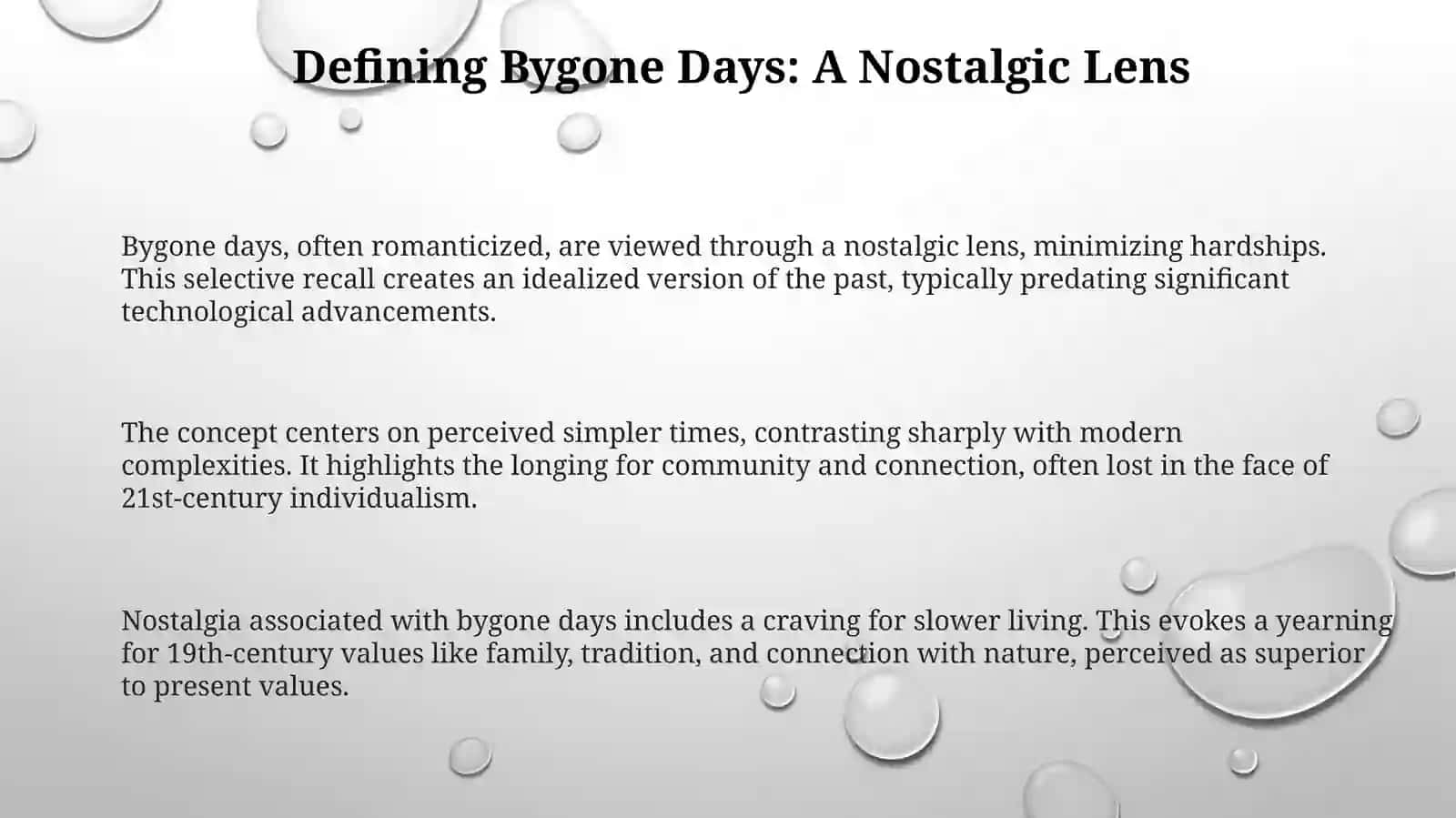Nostalgia Unveiled: Bygone Days and Their Allure 3