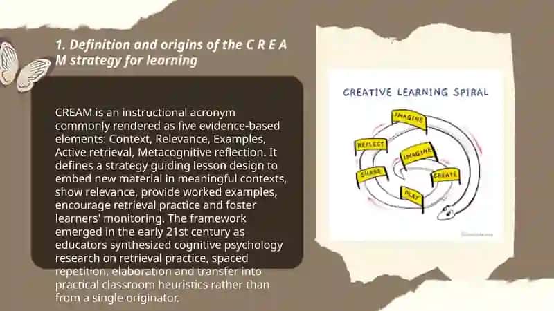 The C R E A M strategy for learning 3