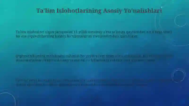 Ta'lim Islohotlarining Asosiy Yo'nalishlari 3