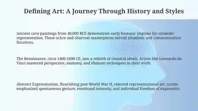 Defining Art: A Journey Through History and Styles 3
